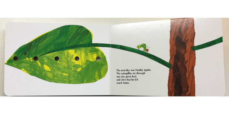 The Very Hungry Caterpillar ate through the leaves